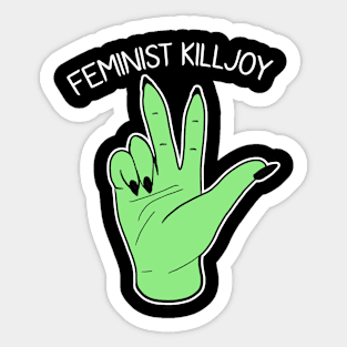 Feminist Killjoy Sticker